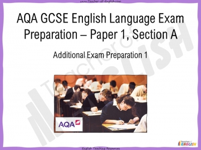 AQA GCSE English Language Exam Preparation - Paper 1, Section A (Additional Prep 1) Teaching Resources